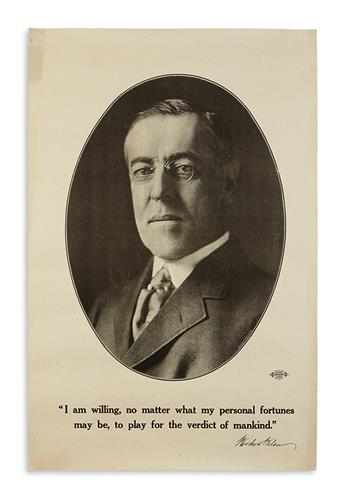 (PRESIDENTS--1916 CAMPAIGN.) For President, Woodrow Wilson * I Am Willing . . . to Play for the Verdict of Mankind.